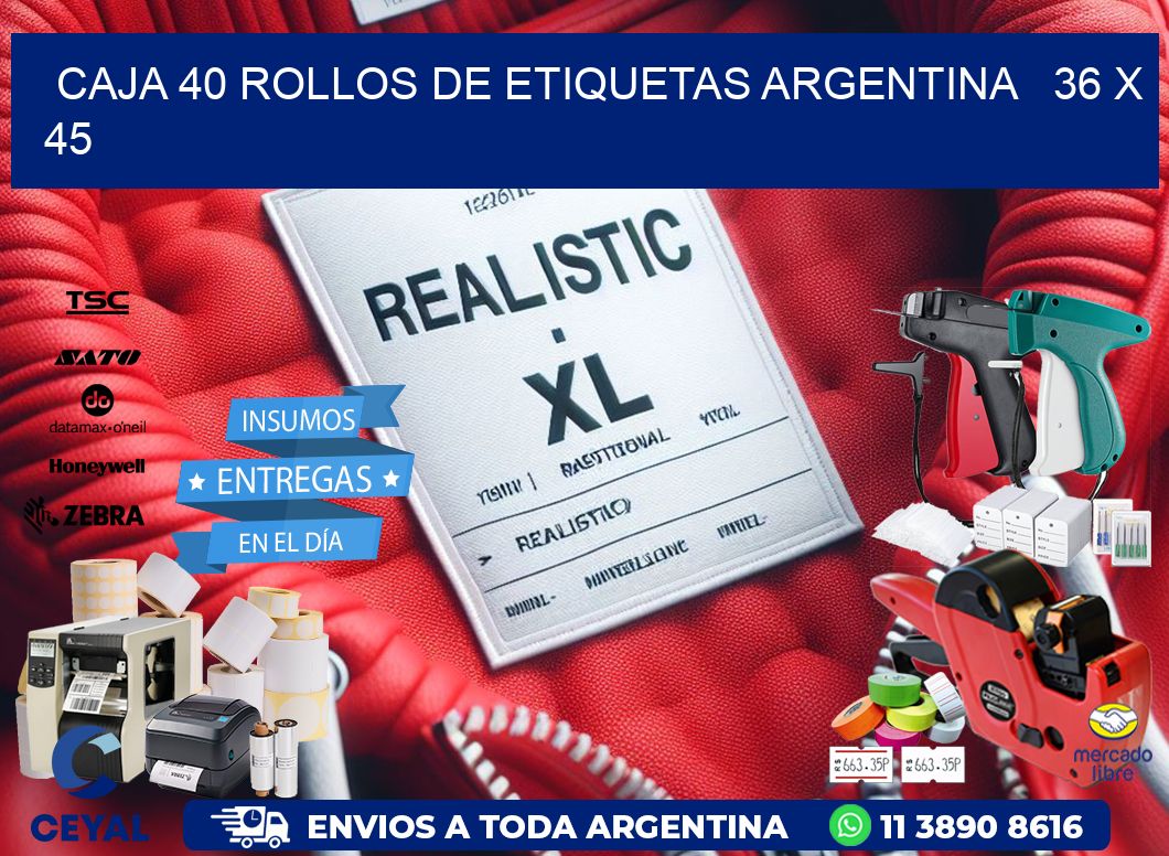 CAJA 40 ROLLOS DE ETIQUETAS ARGENTINA   36 x 45