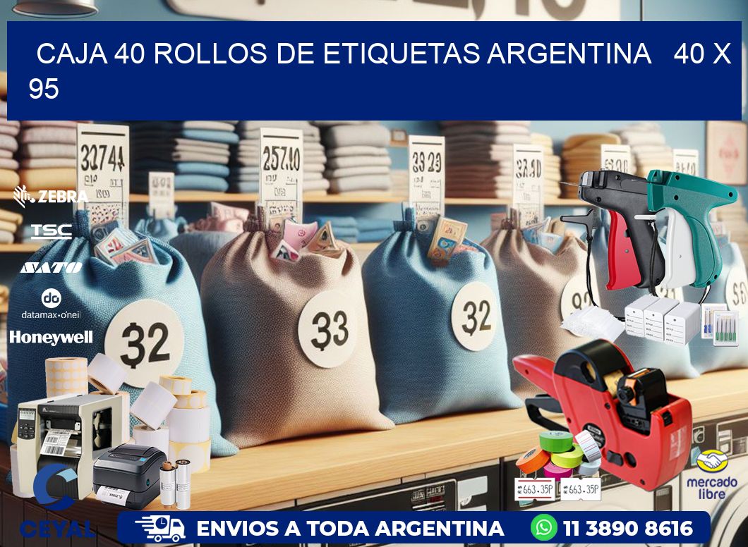CAJA 40 ROLLOS DE ETIQUETAS ARGENTINA   40 x 95