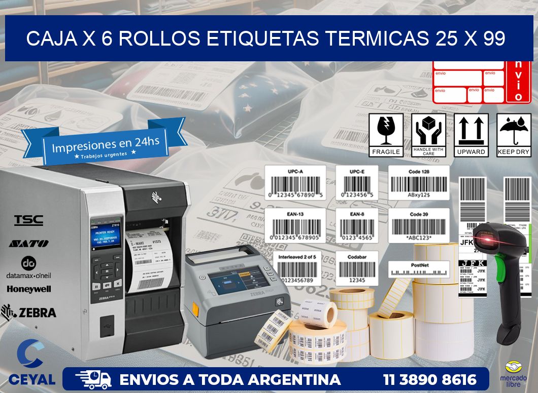 Caja X 6 Rollos Etiquetas termicas 25 x 99