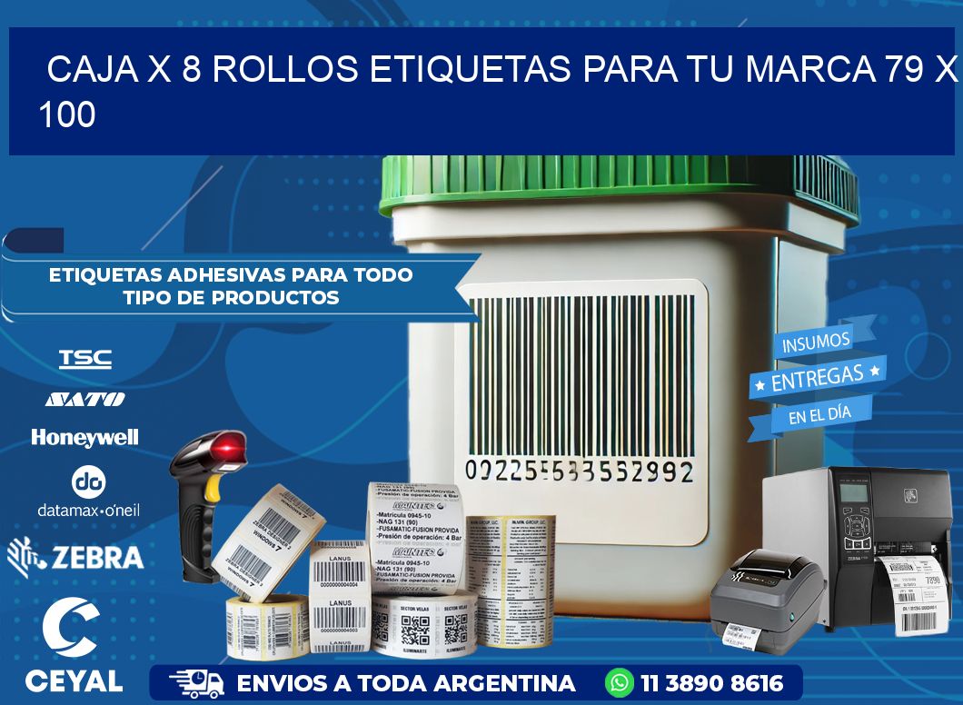 Caja X 8 Rollos Etiquetas para tu marca 79 x 100