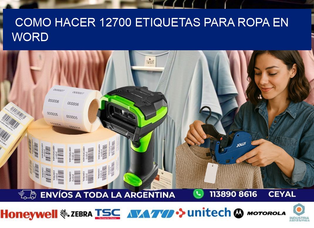 Como hacer 12700 etiquetas para ropa en Word