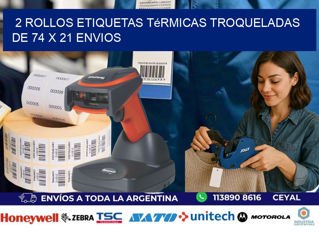 2 Rollos Etiquetas Térmicas Troqueladas De 74 x 21 ENVIOS
