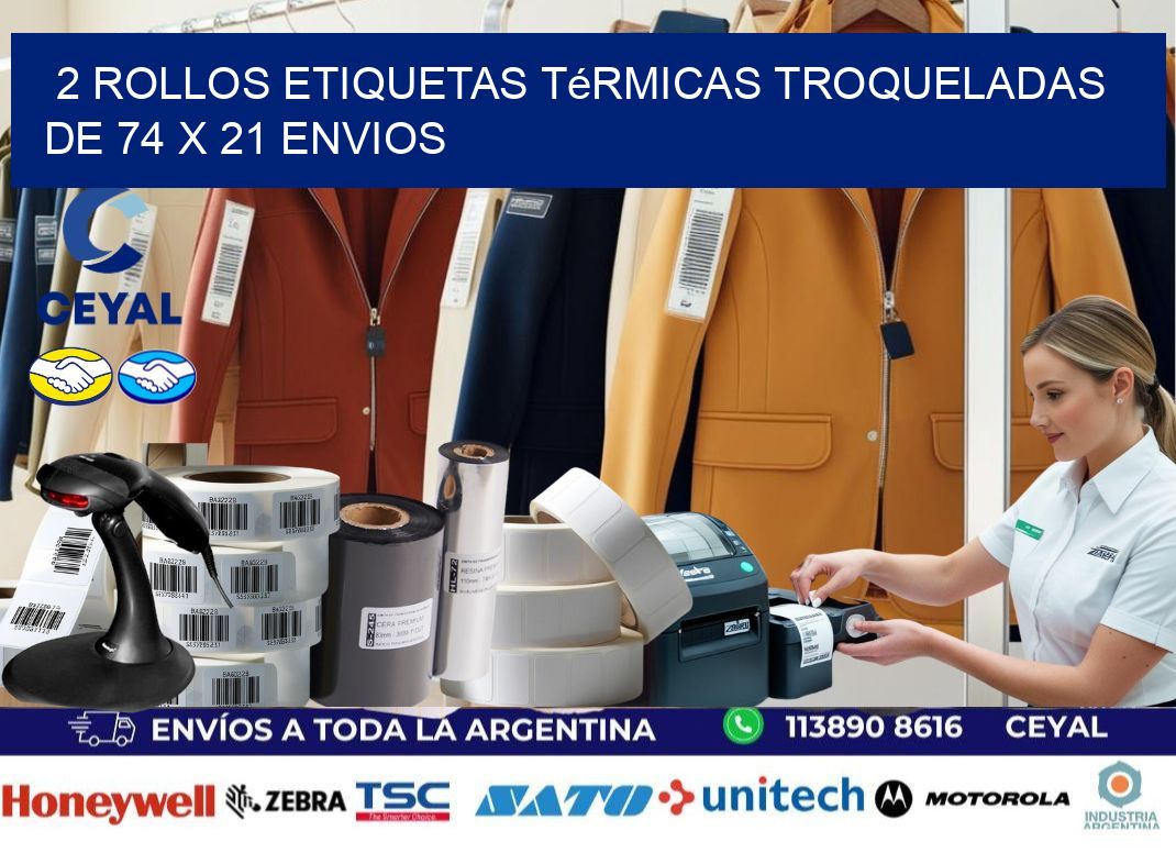 2 Rollos Etiquetas Térmicas Troqueladas De 74 x 21 ENVIOS