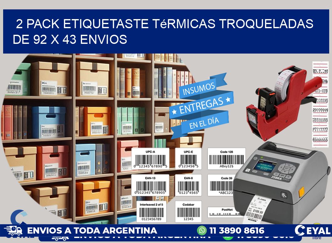 2 pack etiquetaste Térmicas Troqueladas De 92 x 43 ENVIOS