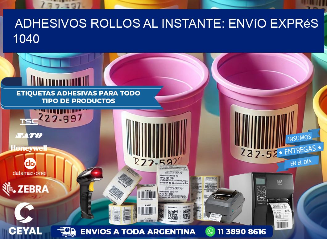 Adhesivos rollos al Instante: Envío Exprés 1040