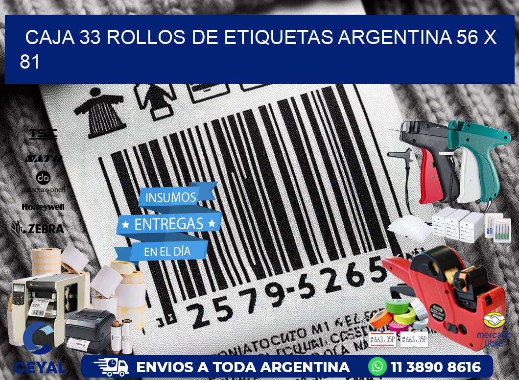 CAJA 33 ROLLOS DE ETIQUETAS ARGENTINA 56 x 81