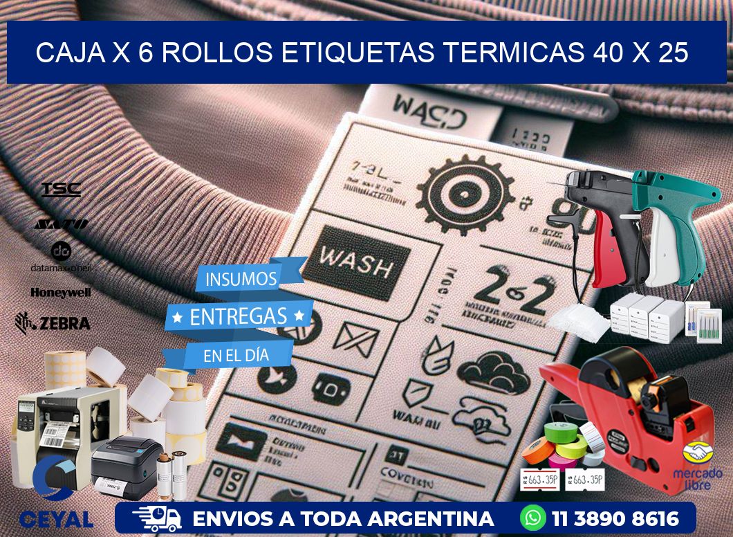 Caja X 6 Rollos Etiquetas termicas 40 x 25