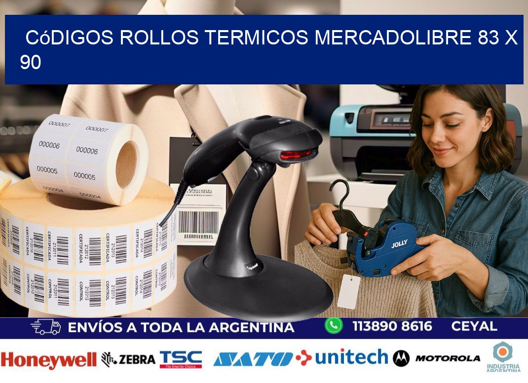 Códigos ROLLOS TERMICOS MERCADOLIBRE 83 x 90