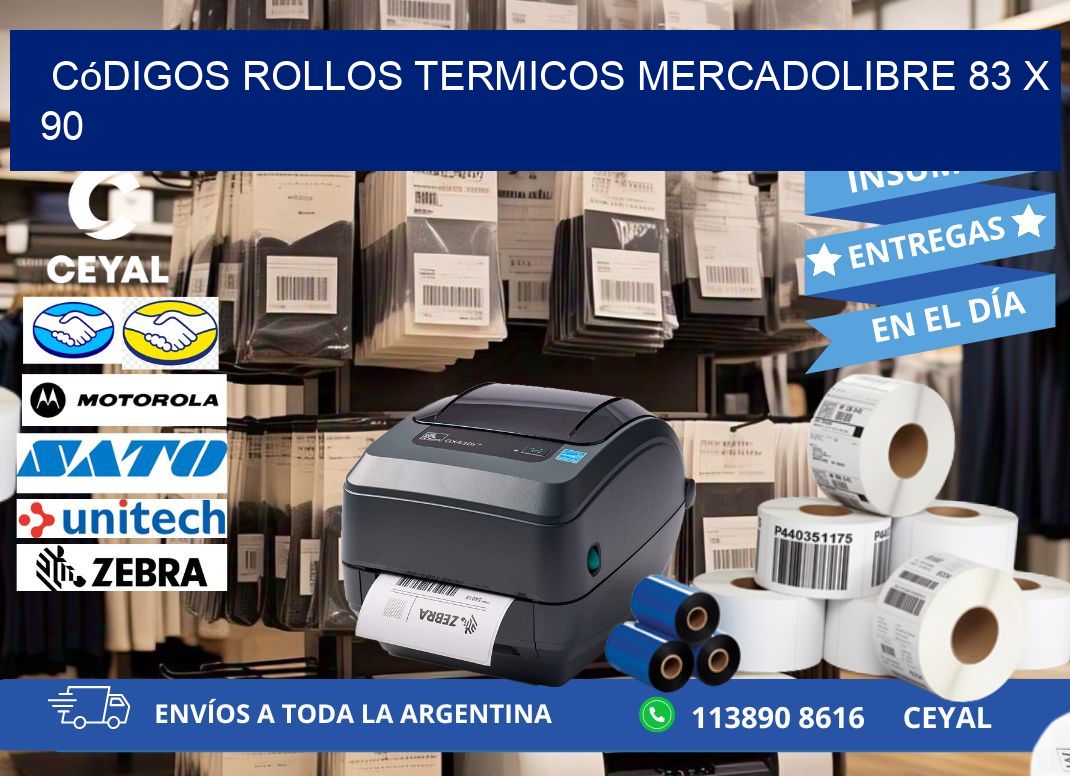 Códigos ROLLOS TERMICOS MERCADOLIBRE 83 x 90