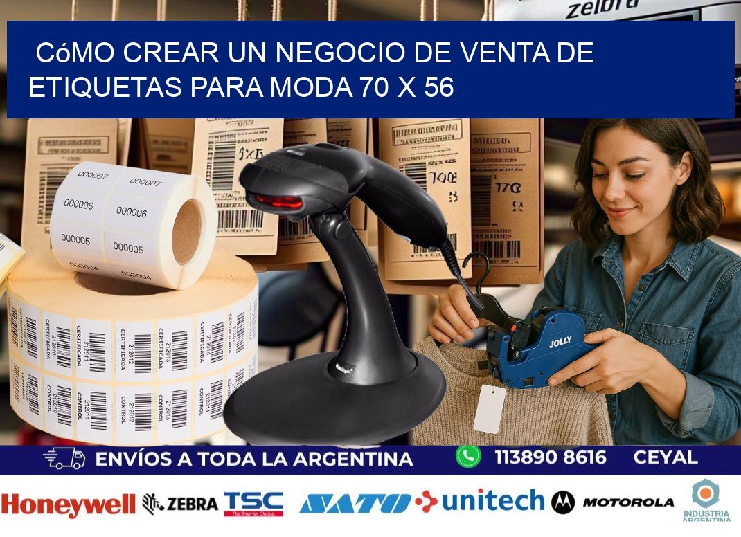 Cómo Crear un Negocio de Venta de Etiquetas para Moda 70 x 56