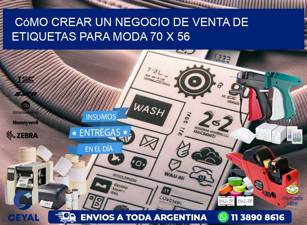 Cómo Crear un Negocio de Venta de Etiquetas para Moda 70 x 56