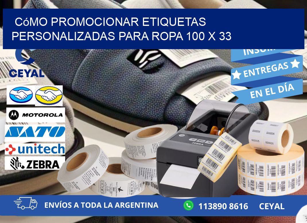 Cómo Promocionar Etiquetas Personalizadas para Ropa 100 x 33