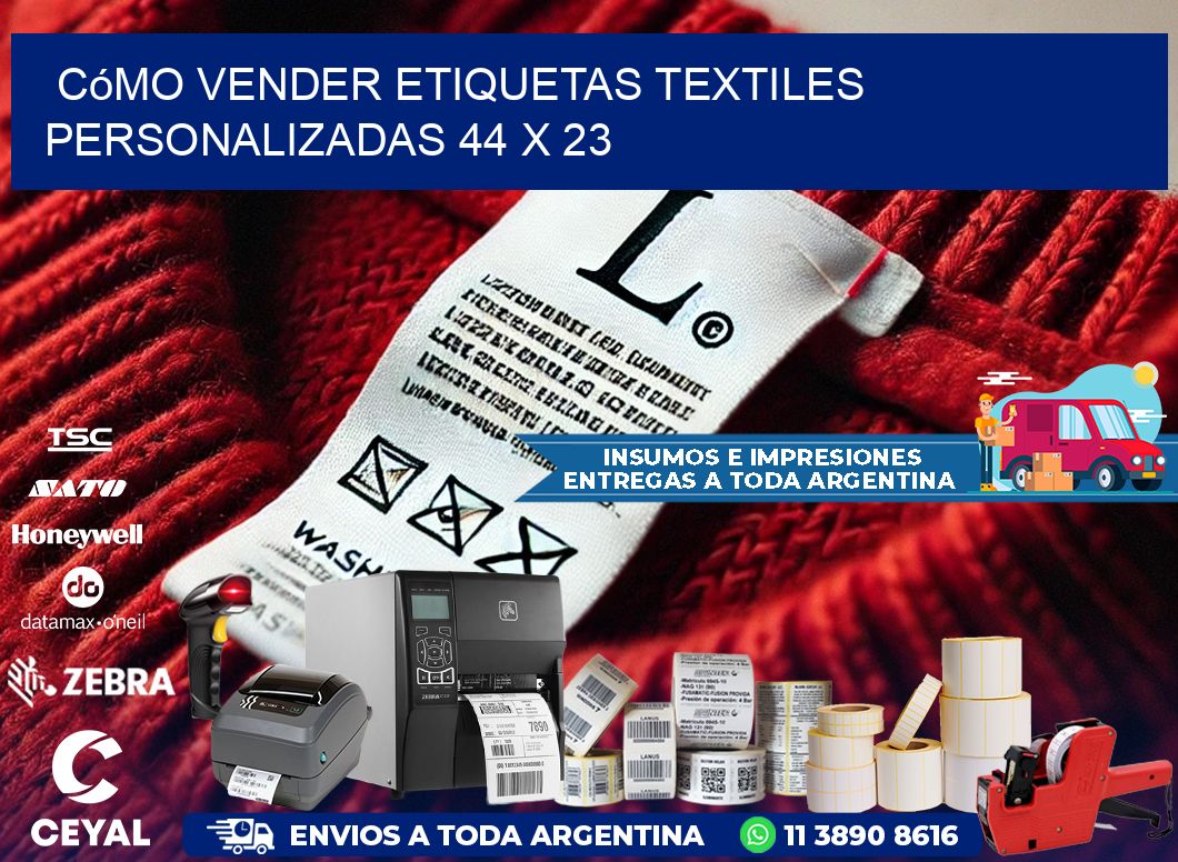 Cómo Vender Etiquetas Textiles Personalizadas 44 x 23