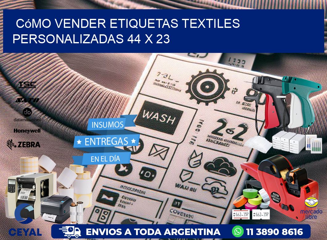 Cómo Vender Etiquetas Textiles Personalizadas 44 x 23