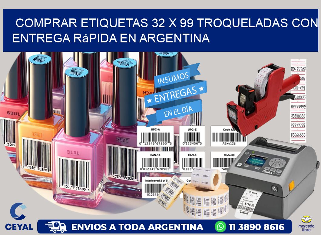 Comprar etiquetas 32 x 99 troqueladas con entrega rápida en Argentina