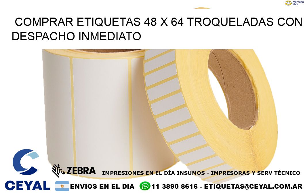 Comprar etiquetas 48 x 64 troqueladas con despacho inmediato