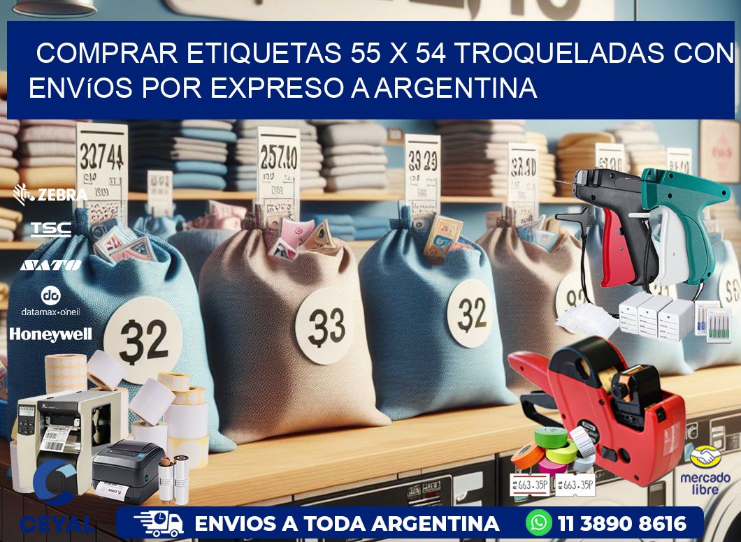 Comprar etiquetas 55 x 54 troqueladas con envíos por expreso a Argentina