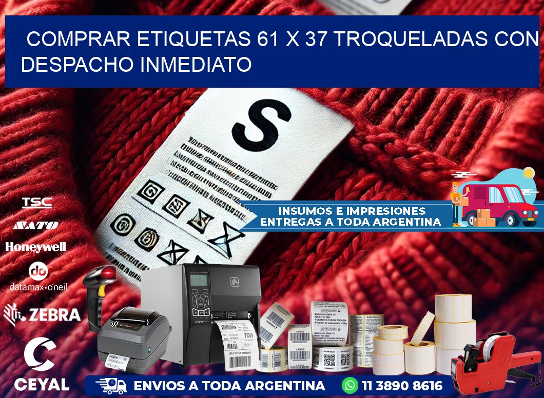 Comprar etiquetas 61 x 37 troqueladas con despacho inmediato
