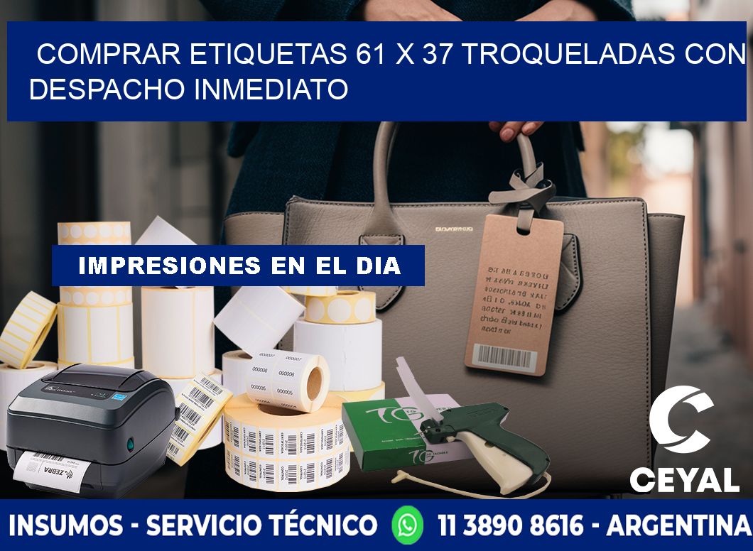 Comprar etiquetas 61 x 37 troqueladas con despacho inmediato