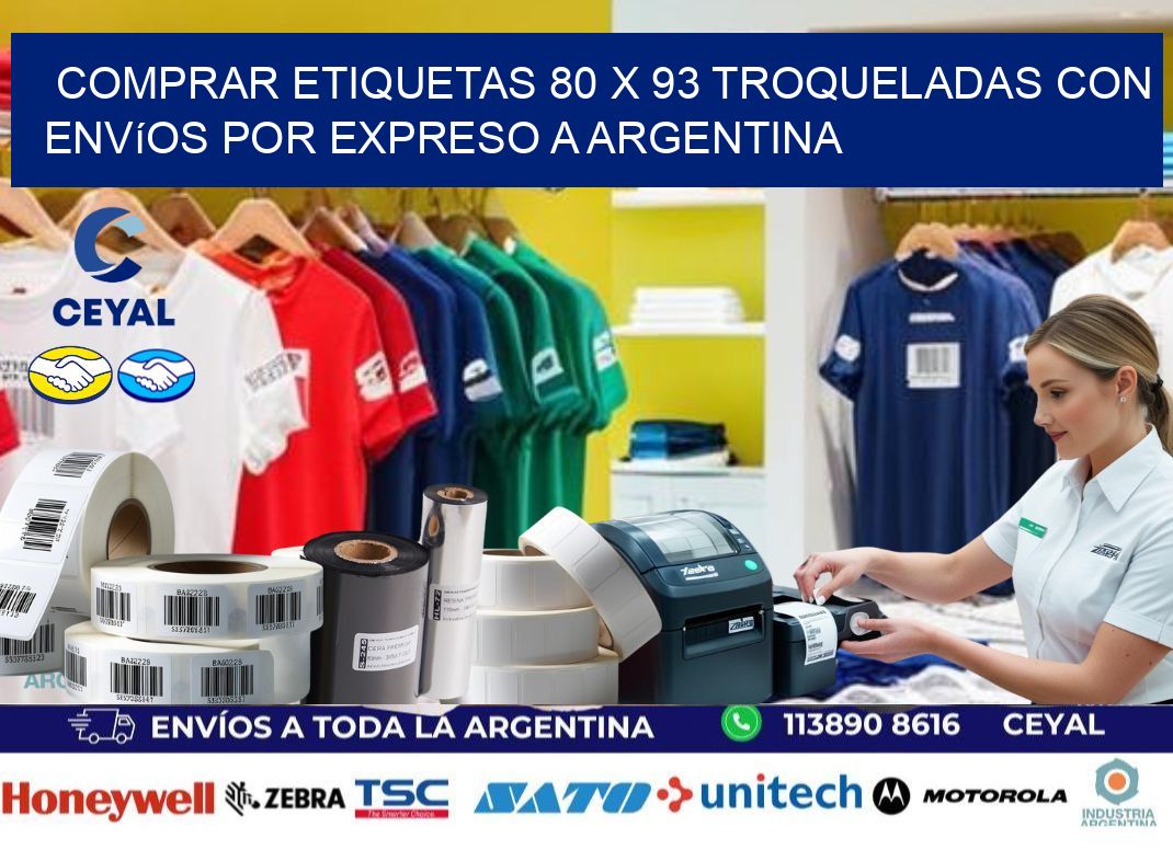 Comprar etiquetas 80 x 93 troqueladas con envíos por expreso a Argentina