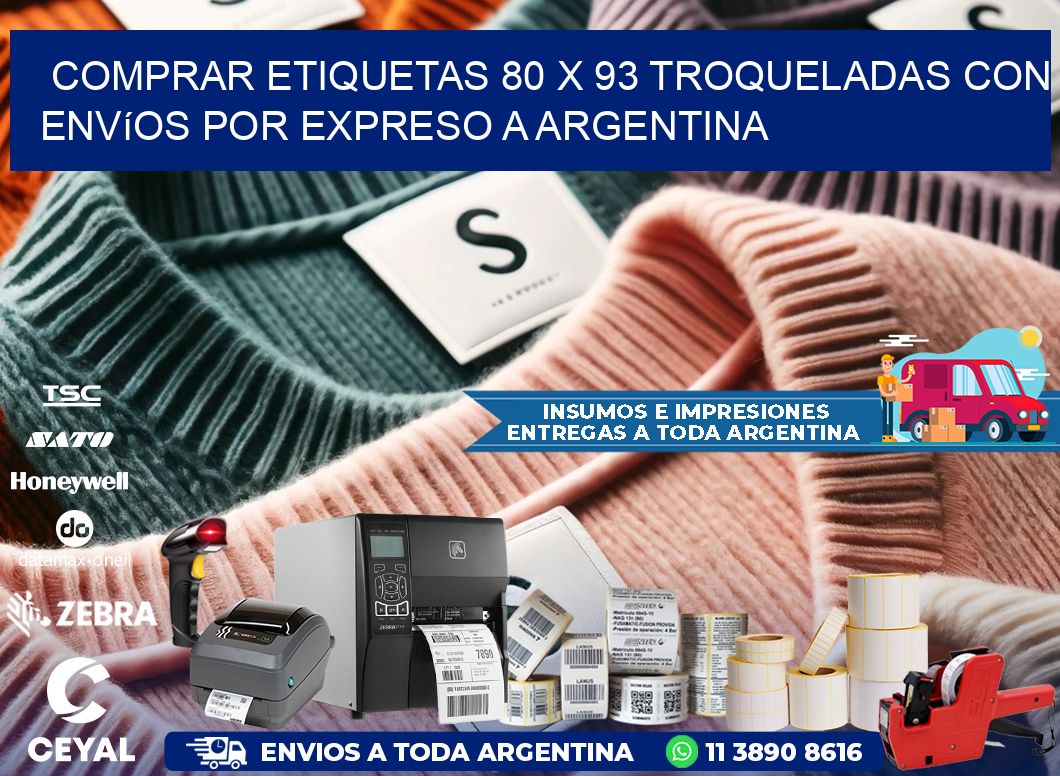 Comprar etiquetas 80 x 93 troqueladas con envíos por expreso a Argentina