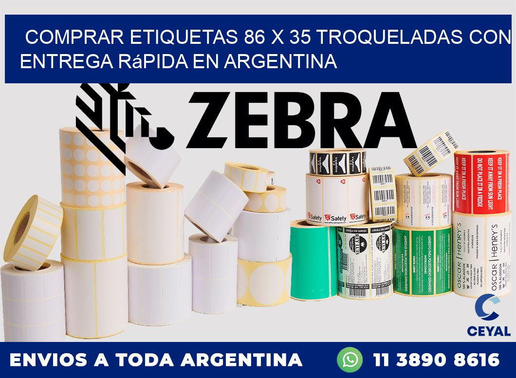 Comprar etiquetas 86 x 35 troqueladas con entrega rápida en Argentina