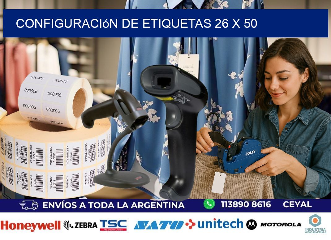 Configuración de etiquetas 26 x 50
