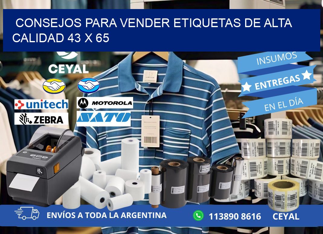 Consejos para Vender Etiquetas de Alta Calidad 43 x 65