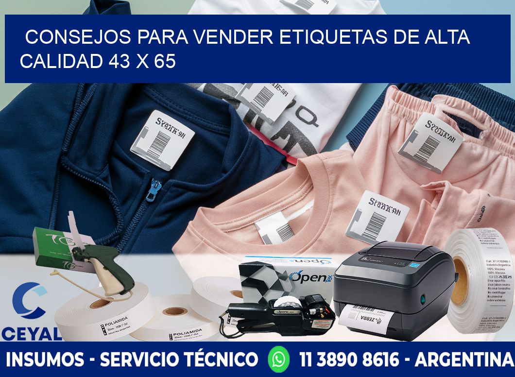 Consejos para Vender Etiquetas de Alta Calidad 43 x 65