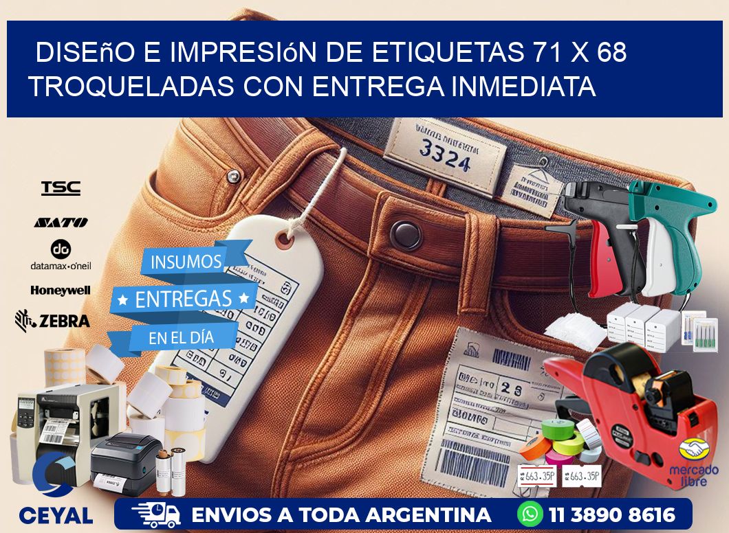 Diseño e impresión de etiquetas 71 x 68 troqueladas con entrega inmediata