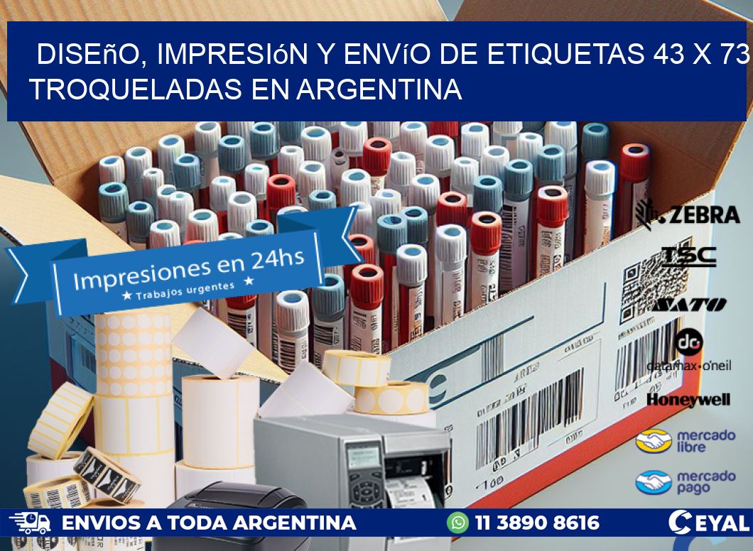 Diseño, impresión y envío de etiquetas 43 x 73 troqueladas en Argentina