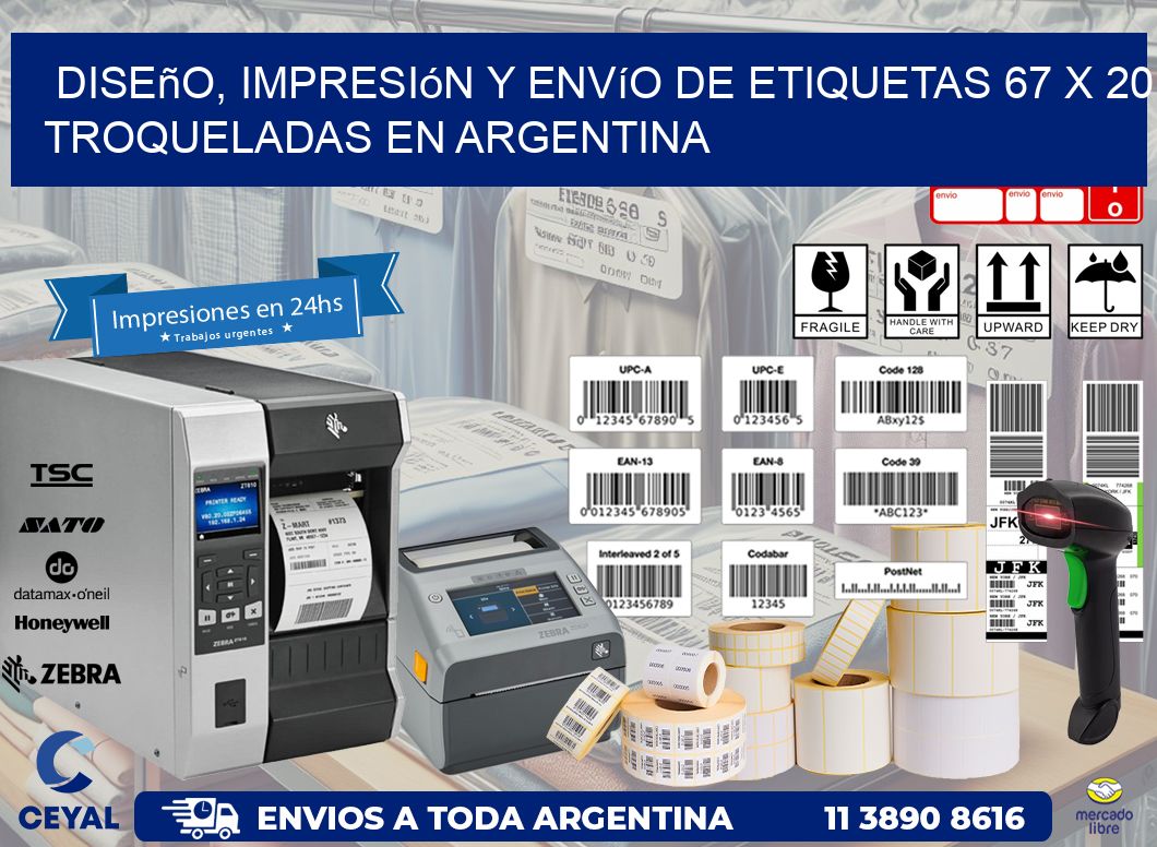 Diseño, impresión y envío de etiquetas 67 x 20 troqueladas en Argentina