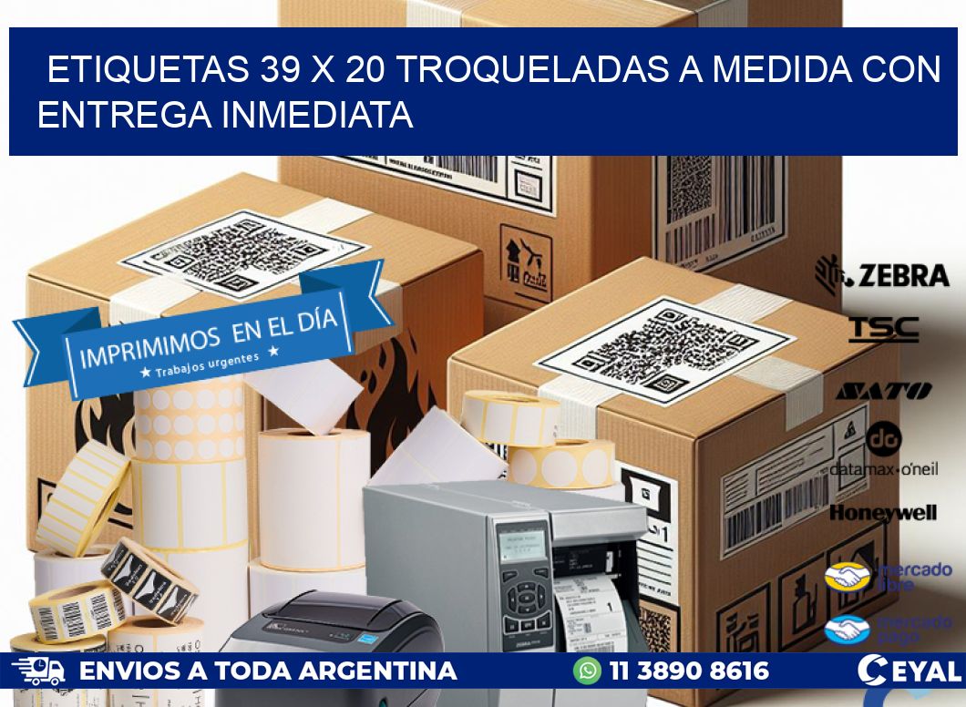 Etiquetas 39 x 20 troqueladas a medida con entrega inmediata
