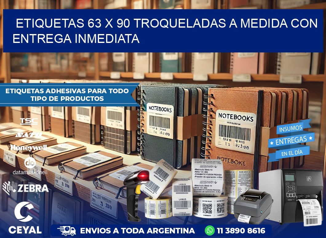 Etiquetas 63 x 90 troqueladas a medida con entrega inmediata
