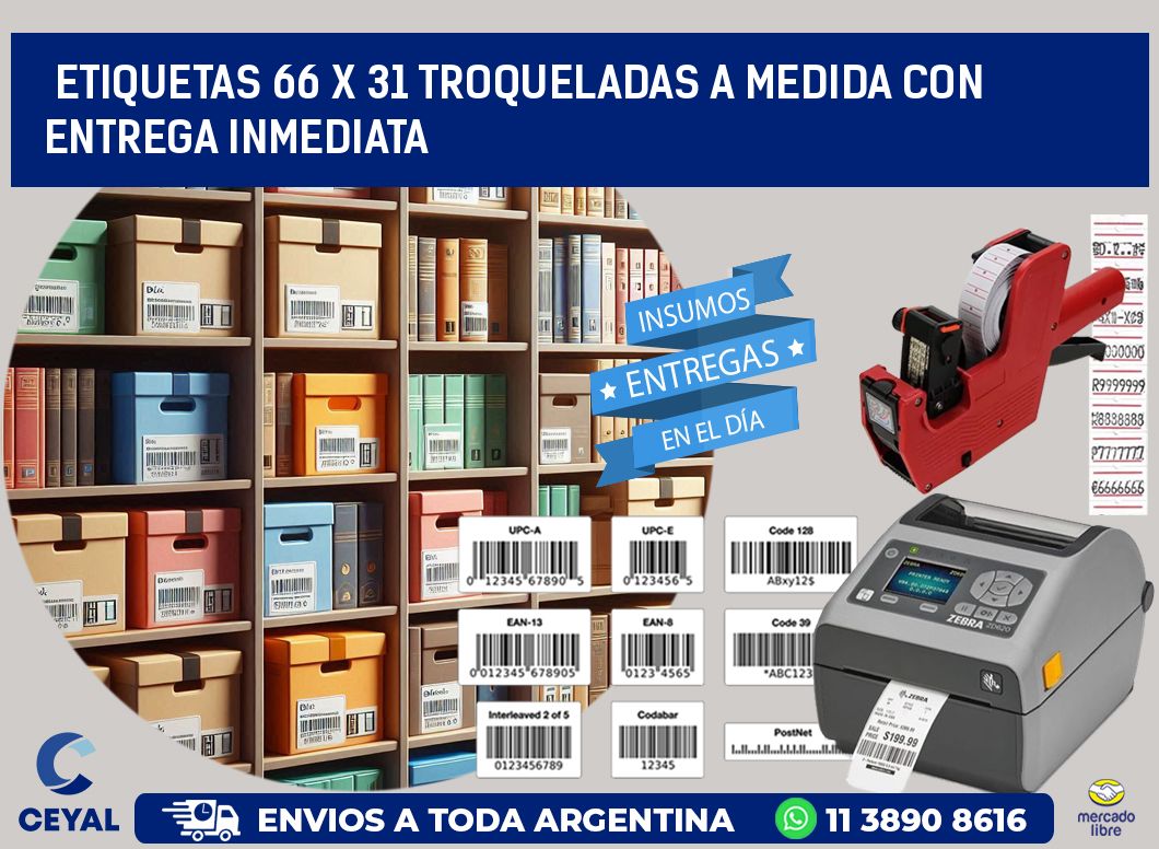 Etiquetas 66 x 31 troqueladas a medida con entrega inmediata