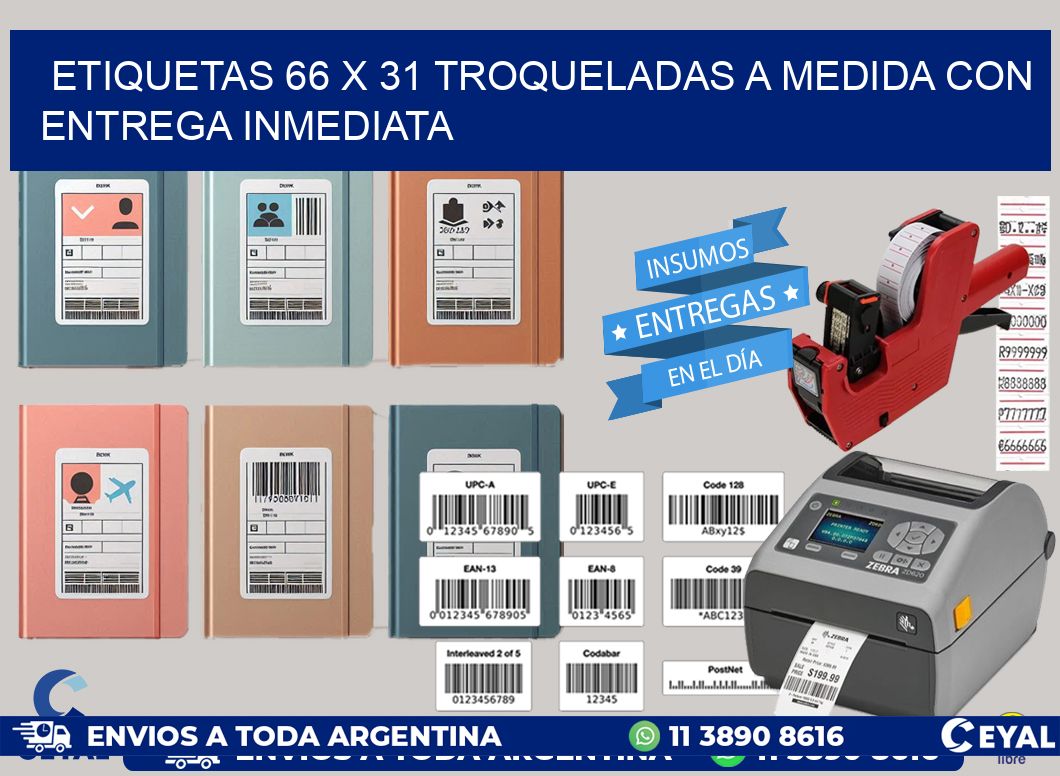 Etiquetas 66 x 31 troqueladas a medida con entrega inmediata