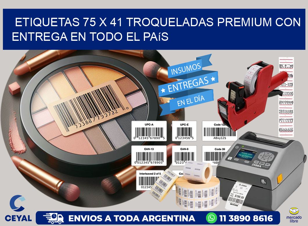Etiquetas 75 x 41 troqueladas premium con entrega en todo el país