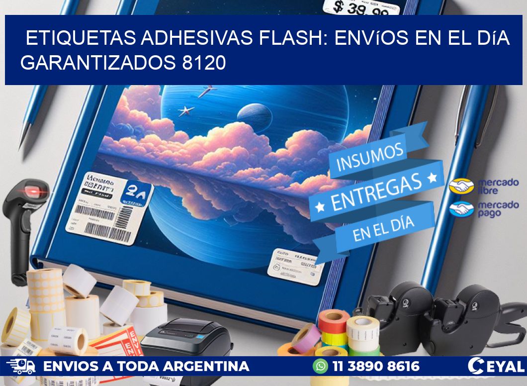 Etiquetas adhesivas Flash: Envíos en el Día Garantizados 8120