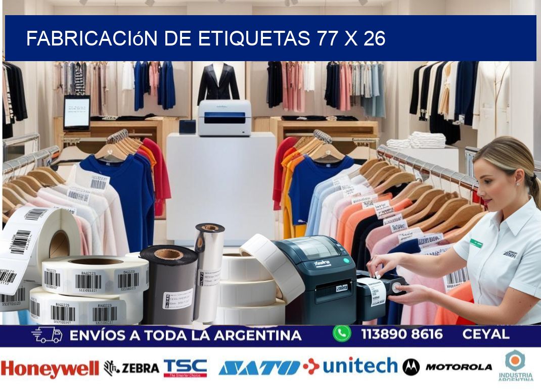 Fabricación de etiquetas 77 x 26
