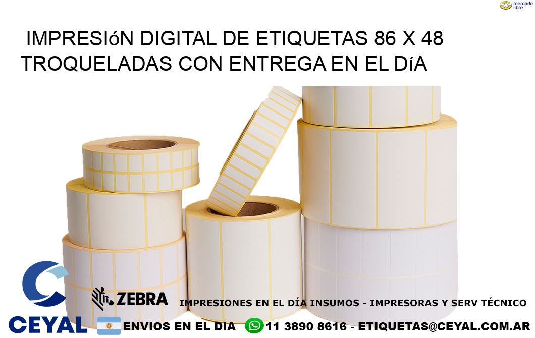 Impresión digital de etiquetas 86 x 48 troqueladas con entrega en el día