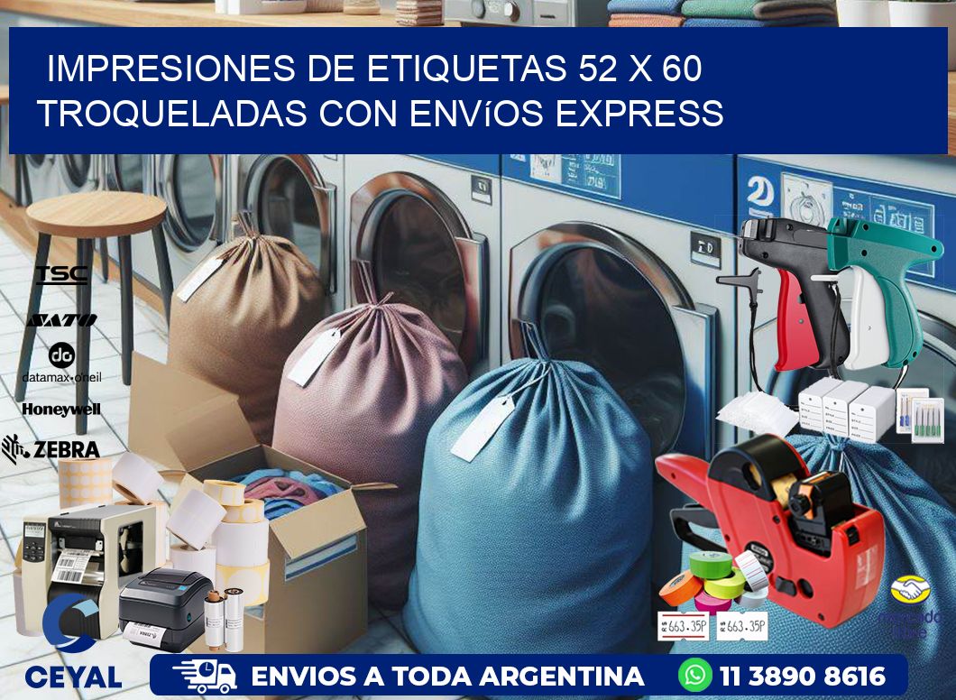 Impresiones de etiquetas 52 x 60 troqueladas con envíos express