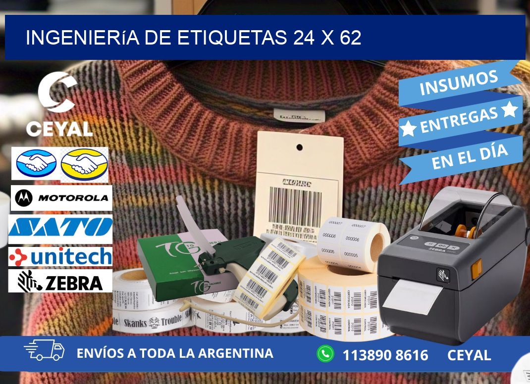 Ingeniería de etiquetas 24 x 62