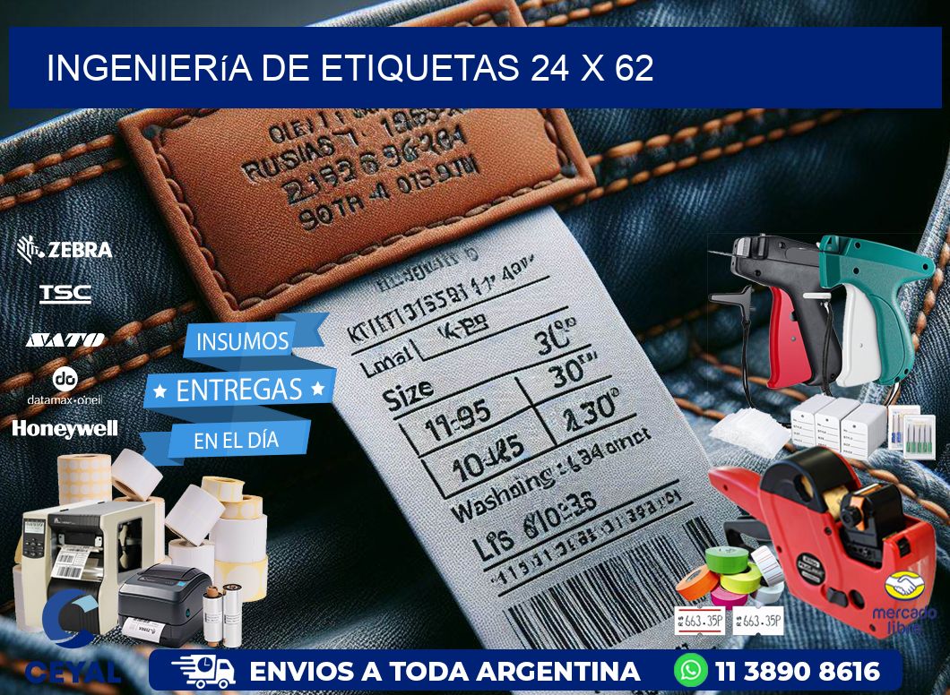 Ingeniería de etiquetas 24 x 62