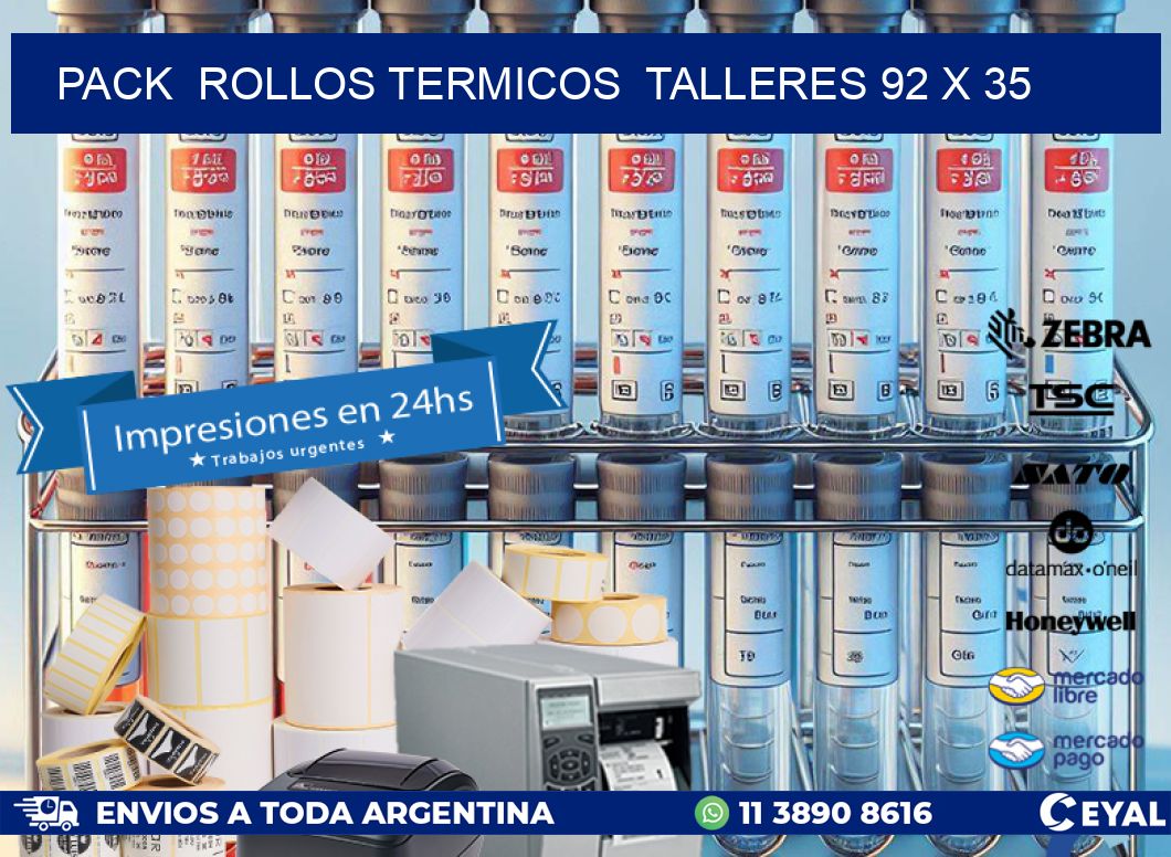 Pack  ROLLOS TERMICOS  TALLERES 92 x 35