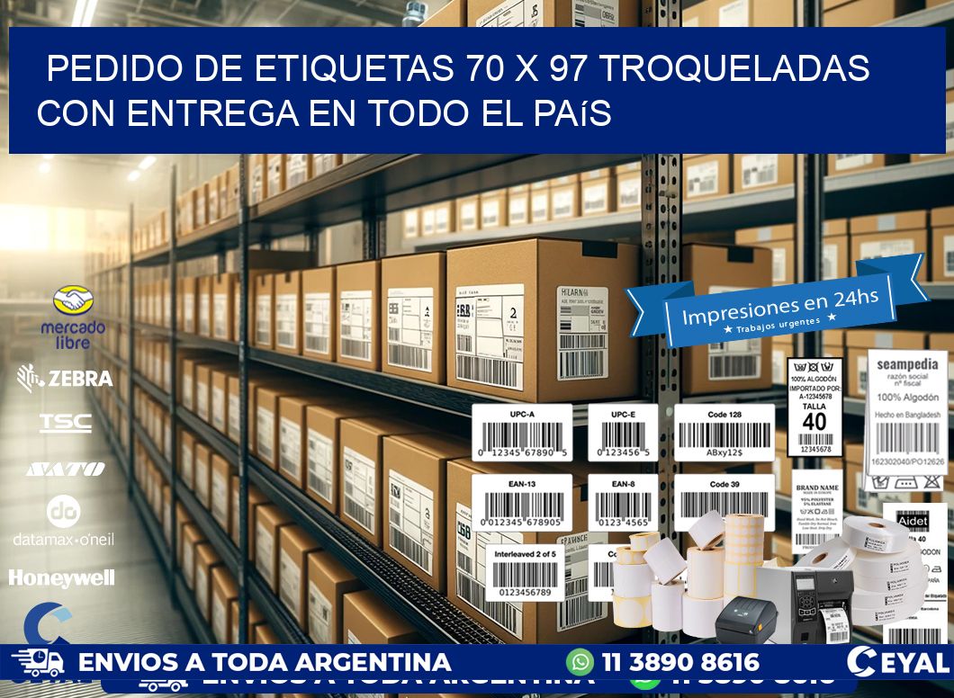 Pedido de etiquetas 70 x 97 troqueladas con entrega en todo el país