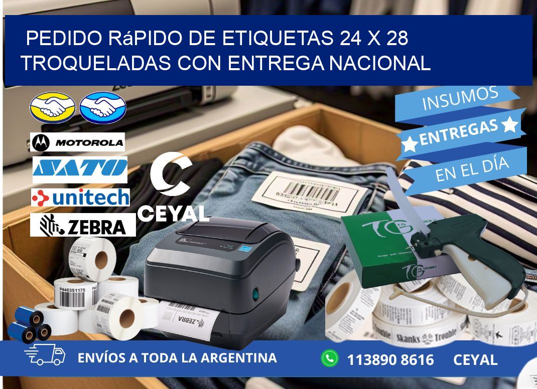 Pedido rápido de etiquetas 24 x 28 troqueladas con entrega nacional