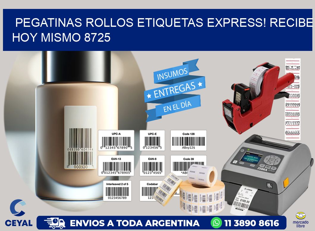 Pegatinas rollos etiquetas Express! Recibe Hoy Mismo 8725