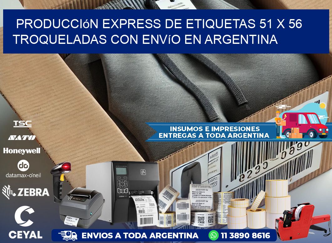 Producción express de etiquetas 51 x 56 troqueladas con envío en Argentina
