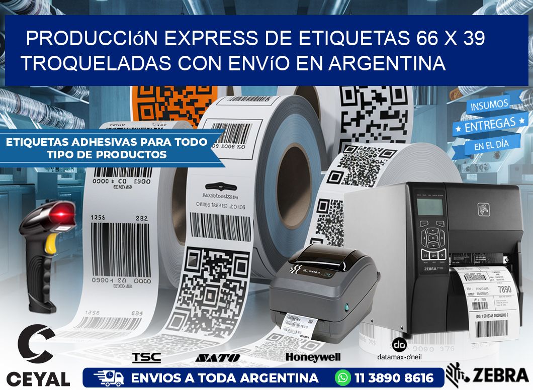 Producción express de etiquetas 66 x 39 troqueladas con envío en Argentina