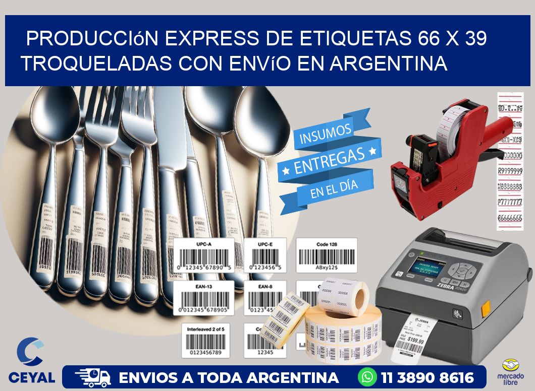 Producción express de etiquetas 66 x 39 troqueladas con envío en Argentina